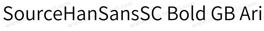 SourceHanSansSC Bold GB Arial Uni字体转换